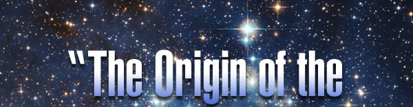 The Origin of the